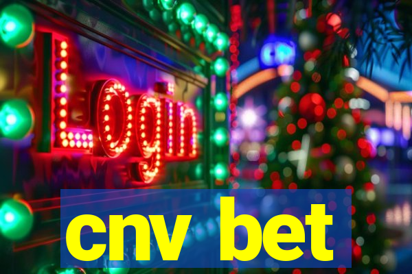 cnv bet